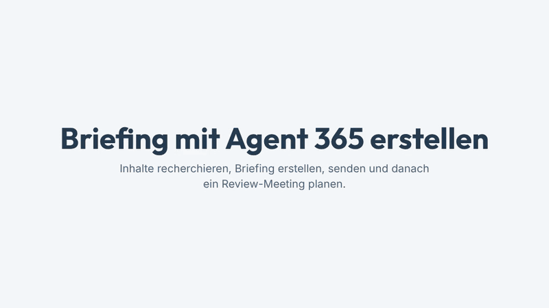 Ein Ablauf mit vier Schritten zeigt, wie Copilot Search Inhalte recherchiert, Word ein Briefing erstellt, Outlook Mail es versendet und Outlook Calendar ein Review-Meeting plant.