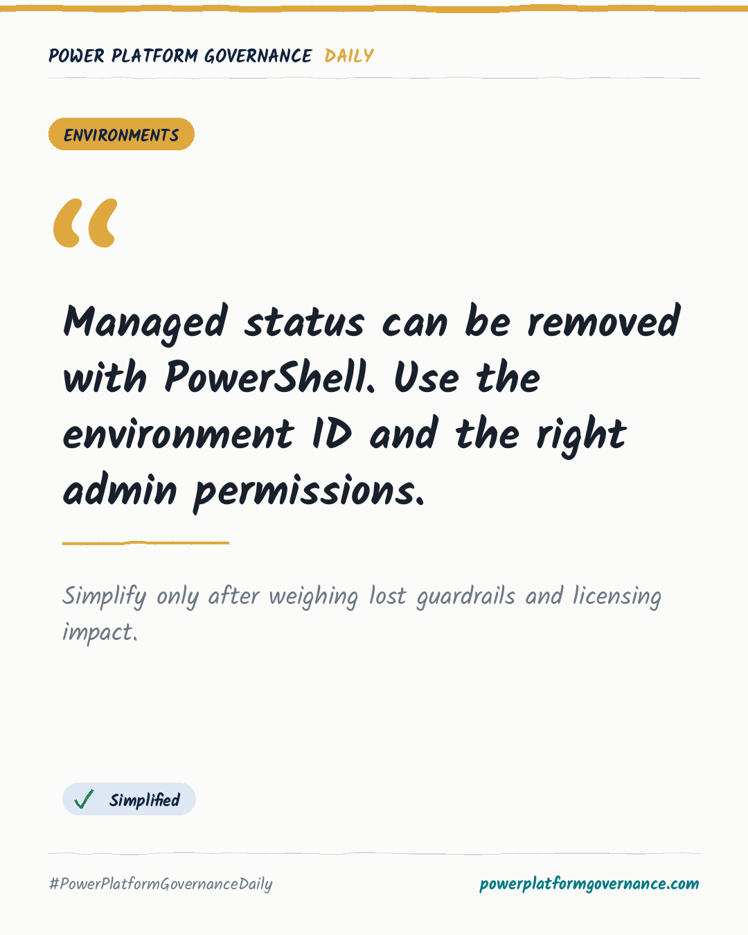 Governance card: Managed status can be removed with PowerShell. Use the environment ID and the right admin permissions.