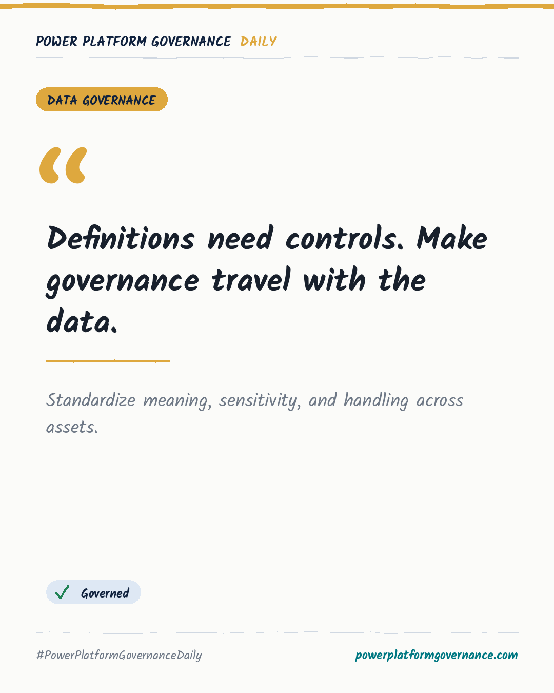 Governance-Karte: Definitions need controls. Make governance travel with the data.
