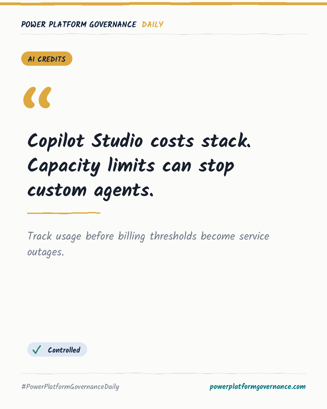 Governance-Karte: Copilot Studio costs stack. Capacity limits can stop custom agents.