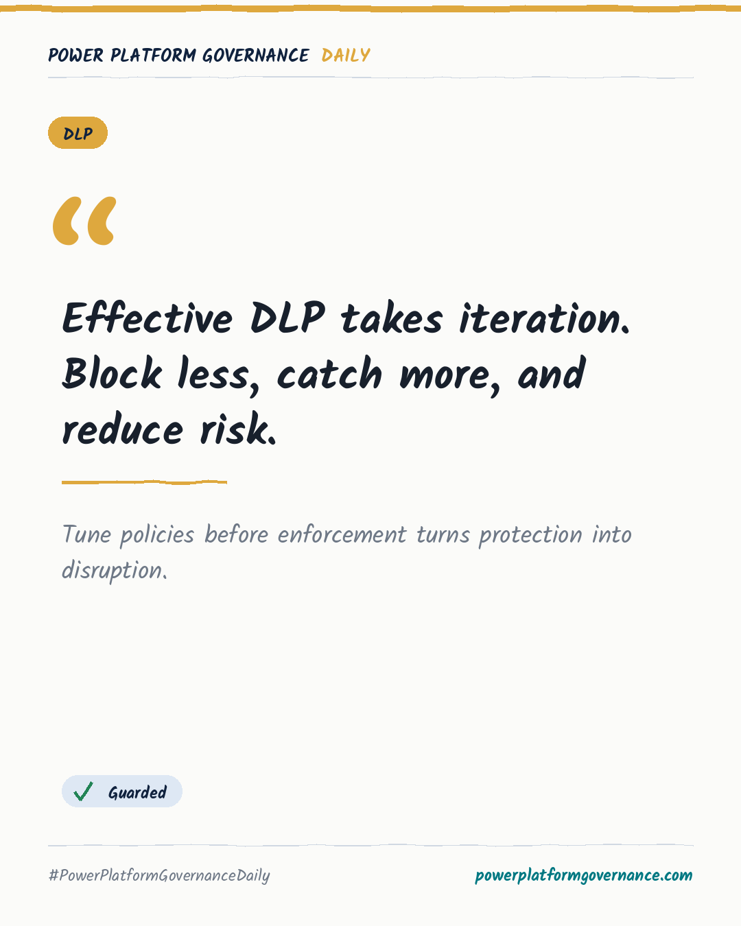 Governance-Karte: Effective DLP takes iteration. Block less, catch more, and reduce risk.