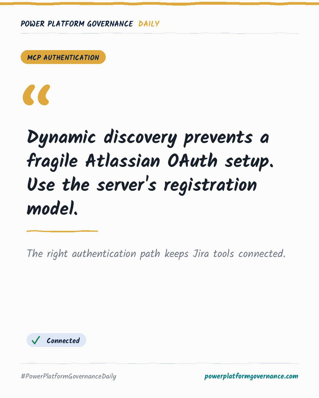 Governance card: Dynamic discovery prevents a fragile Atlassian OAuth setup. Use the server's registration model.