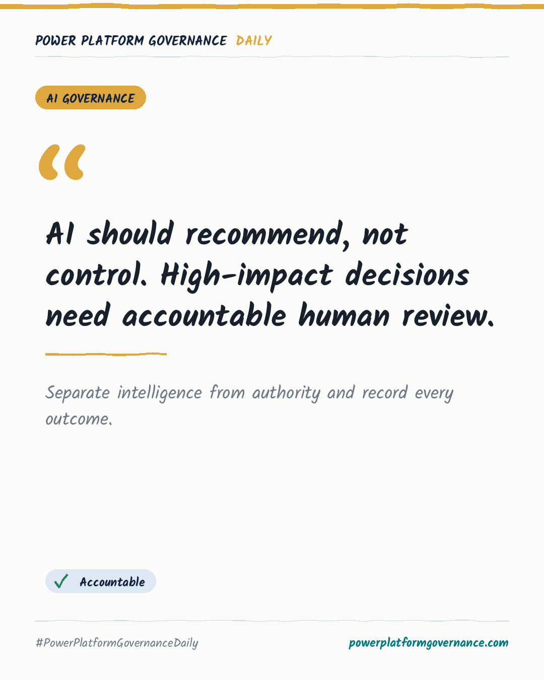 Governance-Karte: AI should recommend, not control. High-impact decisions need accountable human review.
