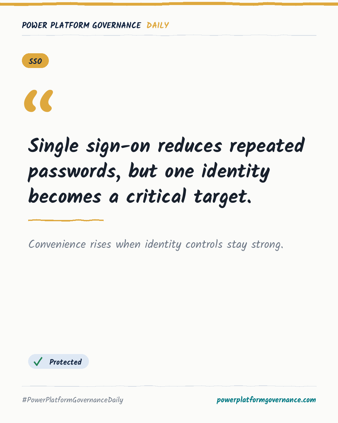 Governance-Karte: Single sign-on reduces repeated passwords, but one identity becomes a critical target.